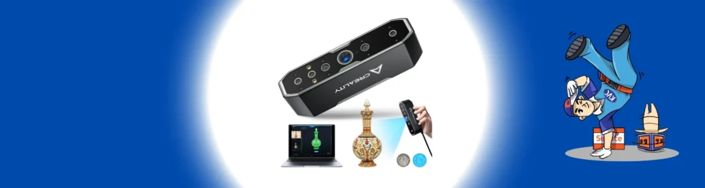 เครื่องสแกนเนอร์ 3 มิติ ยี่ห้อ Creality สำหรับสแกนวัตถุสามมิติ